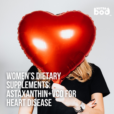 Women’s Dietary Supplements: Astaxanthin+VCO for Heart Disease